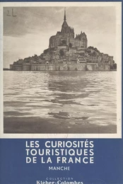 Les curiosités touristiques de la France : Manche