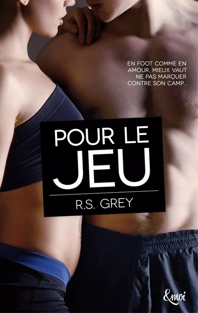 Pour le jeu - R.S. Grey - Emoi