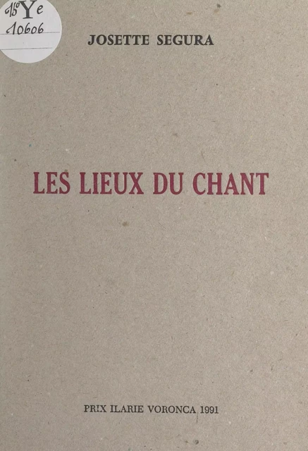 Les lieux du chant - Josette Ségura - FeniXX réédition numérique