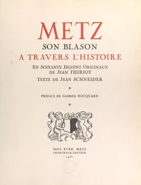 Metz, son blason à travers l'Histoire