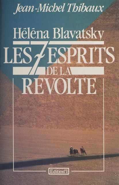 Héléna Blavatsky - Jean-Michel Thibaux - FeniXX réédition numérique