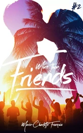 Friends - tome 2