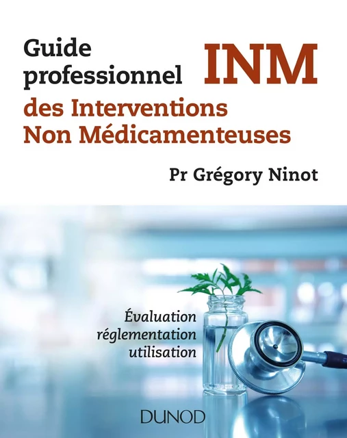 Guide professionnel des interventions non médicamenteuses - Grégory Ninot - Dunod