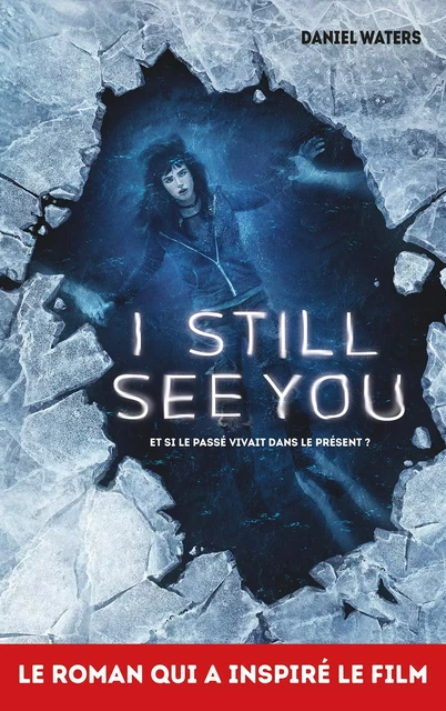 I Still See You - Daniel Waters - Hachette Romans