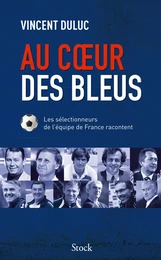 Au coeur des bleus