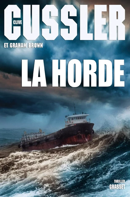 La horde - Clive Cussler - Grasset