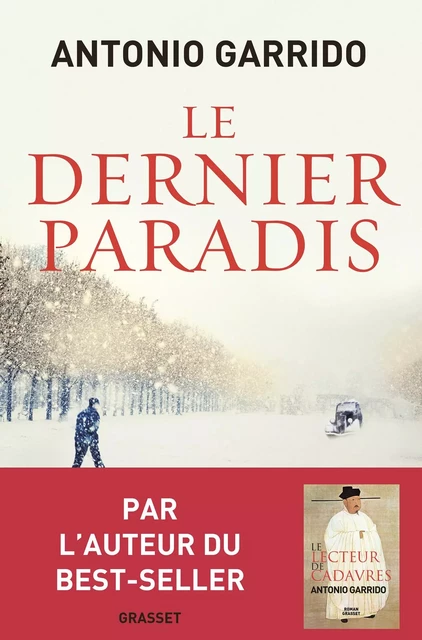 Le dernier paradis - Antonio Garrido - Grasset