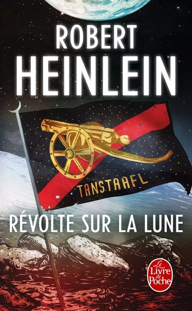 Révolte sur la lune - Robert Heinlein - Le Livre de Poche