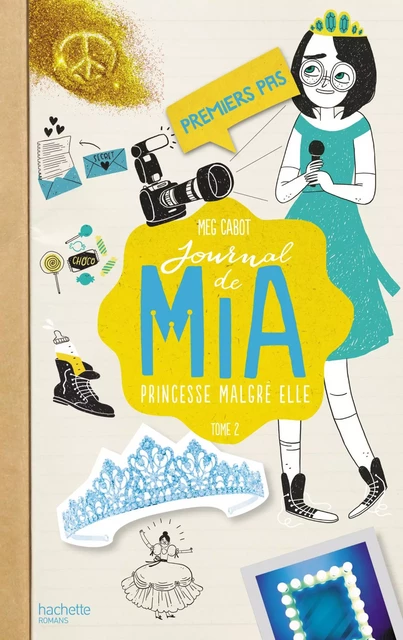 Journal de Mia - Tome 2 - Premiers pas - Meg Cabot - Hachette Romans