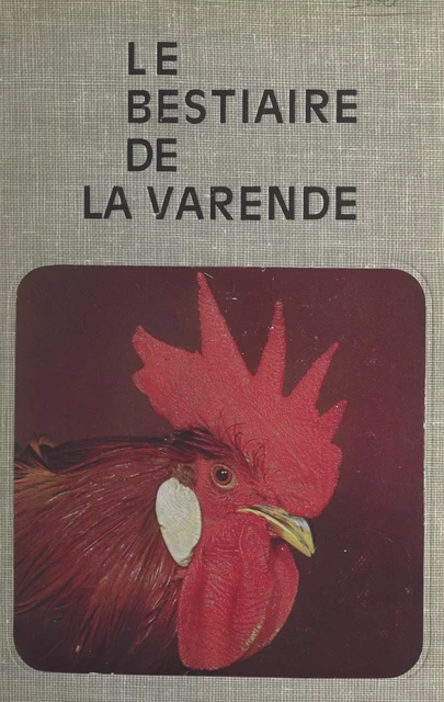 Le bestiaire de La Varende - Jean de La Varende - FeniXX réédition numérique