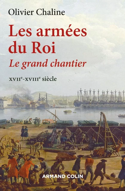 Les armées du Roi - Olivier Chaline - Armand Colin