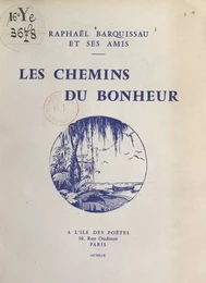 Les chemins du bonheur