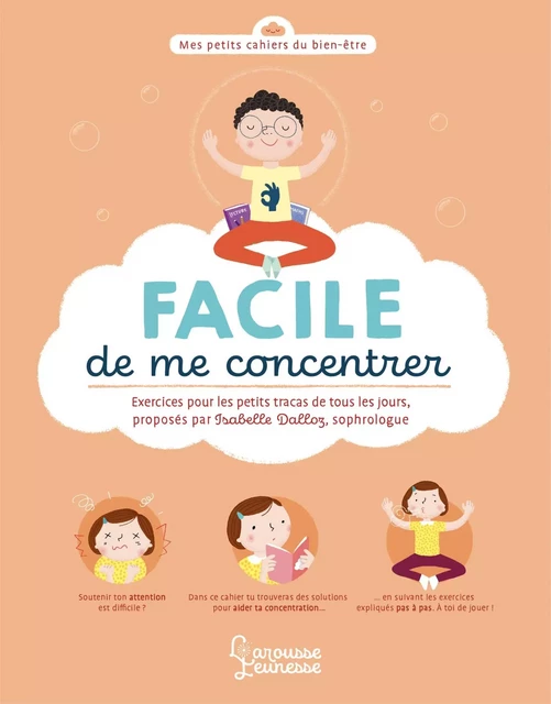 FACILE de me concentrer - Isabelle Dalloz - Larousse