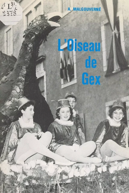 L'oiseau de Gex - Alexandre Malgouverné - FeniXX réédition numérique