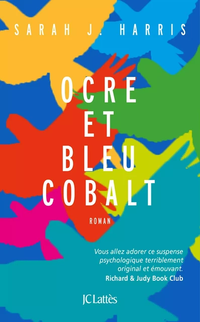 Ocre et bleu cobalt - Sarah J. Harris - JC Lattès