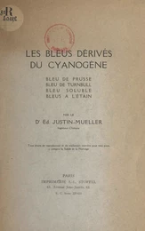 Les bleus dérivés du cyanogène