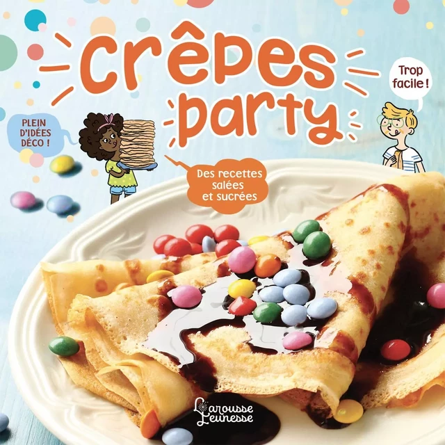 Crêpes party -  - Larousse