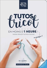 Tutos tricot à faire en moins d'une heure !