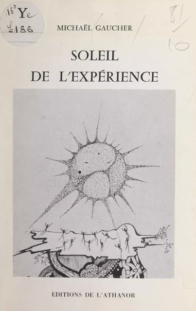 Soleil de l'expérience - Michaël Gaucher - FeniXX réédition numérique