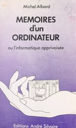 Mémoires d'un ordinateur