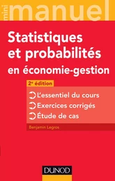 Mini manuel de Statistiques et probabilités en économie-gestion - 2e éd.