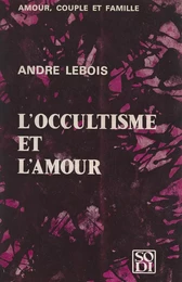 L'occultisme et l'amour