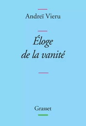 Eloge de la vanité