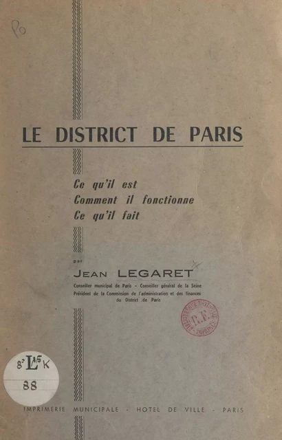 Le district de Paris - Jean Legaret - FeniXX réédition numérique