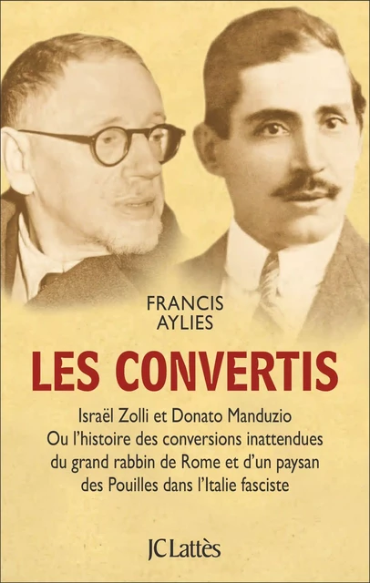 Les convertis - Francis Aylies - JC Lattès