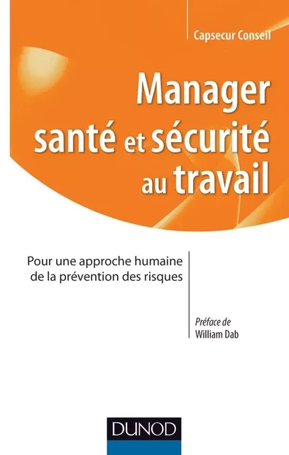 Manager santé et sécurité au Travail -  Capsecur Conseil - Dunod