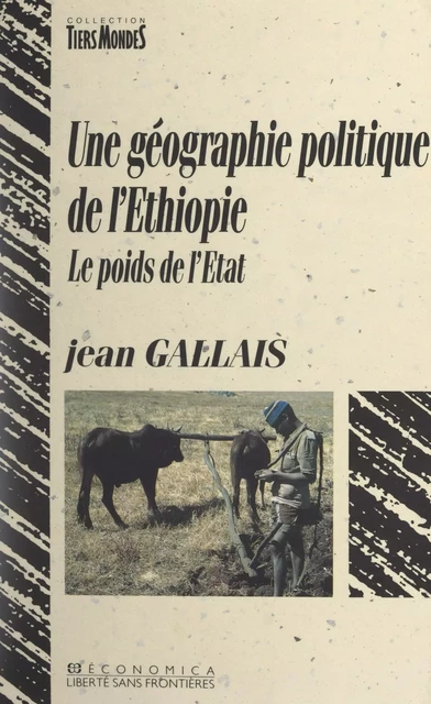 Une géographie politique de l'Éthiopie - Jean Gallais - FeniXX réédition numérique