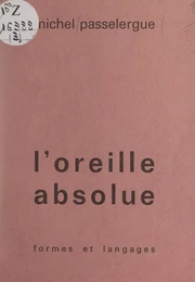 L'oreille absolue