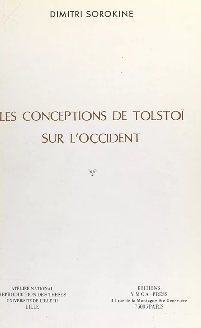 Les conceptions de Tolstoï sur l'Occident - Dimitri Sorokine - FeniXX réédition numérique