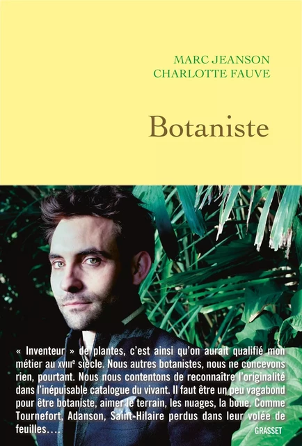 Botaniste - Marc Jeanson, Charlotte Fauve - Grasset