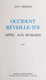 Occident, réveille-toi