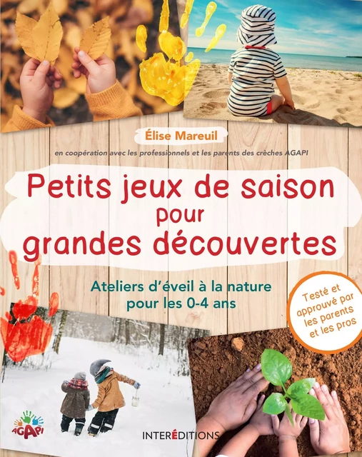 Petits jeux de saison pour grandes découvertes - Elise Mareuil - InterEditions