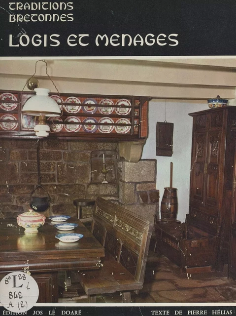 Logis et ménages - Pierre Jakez Hélias - FeniXX réédition numérique