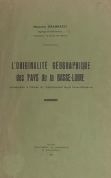 L'originalité géographique des pays de la Basse-Loire