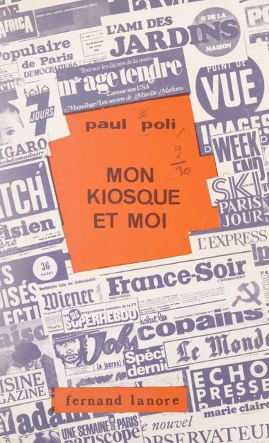 Mon kiosque et moi - Paul Poli - FeniXX réédition numérique