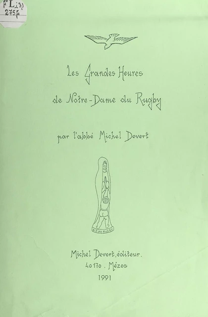 Les grandes heures de Notre-Dame du Rugby - Michel Devert - FeniXX réédition numérique