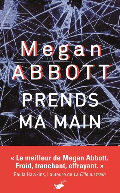 Prends ma main - Megan Abbott - Le Masque