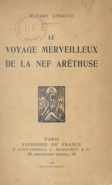 Le voyage merveilleux de la nef Aréthuse - Maxime Girieud - FeniXX réédition numérique