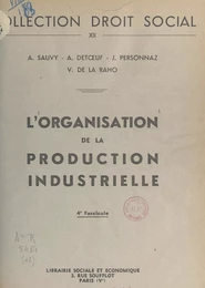 L'organisation de la production industrielle