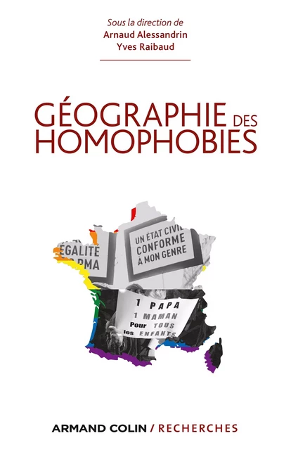 Géographie des homophobies - Arnaud Alessandrin, Yves Raibaud - Armand Colin