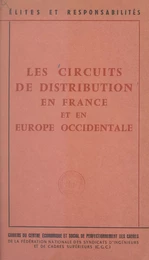 Les circuits de distribution en France et en Europe occidentale