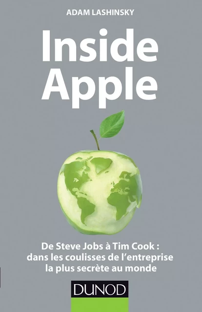 Inside Apple - Adam Lashinsky - Dunod