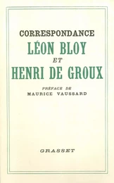 Correspondance Léon Bloy et Henri de Groux