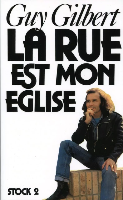 La Rue est mon église - Guy Gilbert - Stock