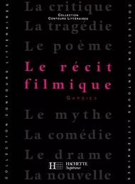 Le Récit filmique - Edition 1993