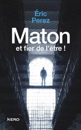 Maton et fier de l'être!